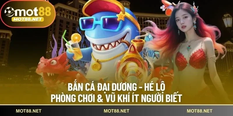 bắn cá đại dương
