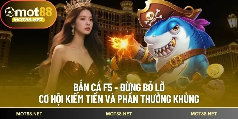 Bắn cá F5