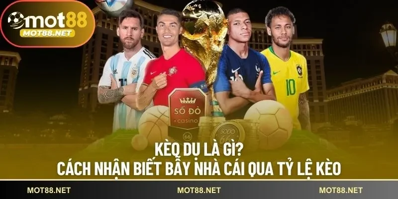 kèo dụ
